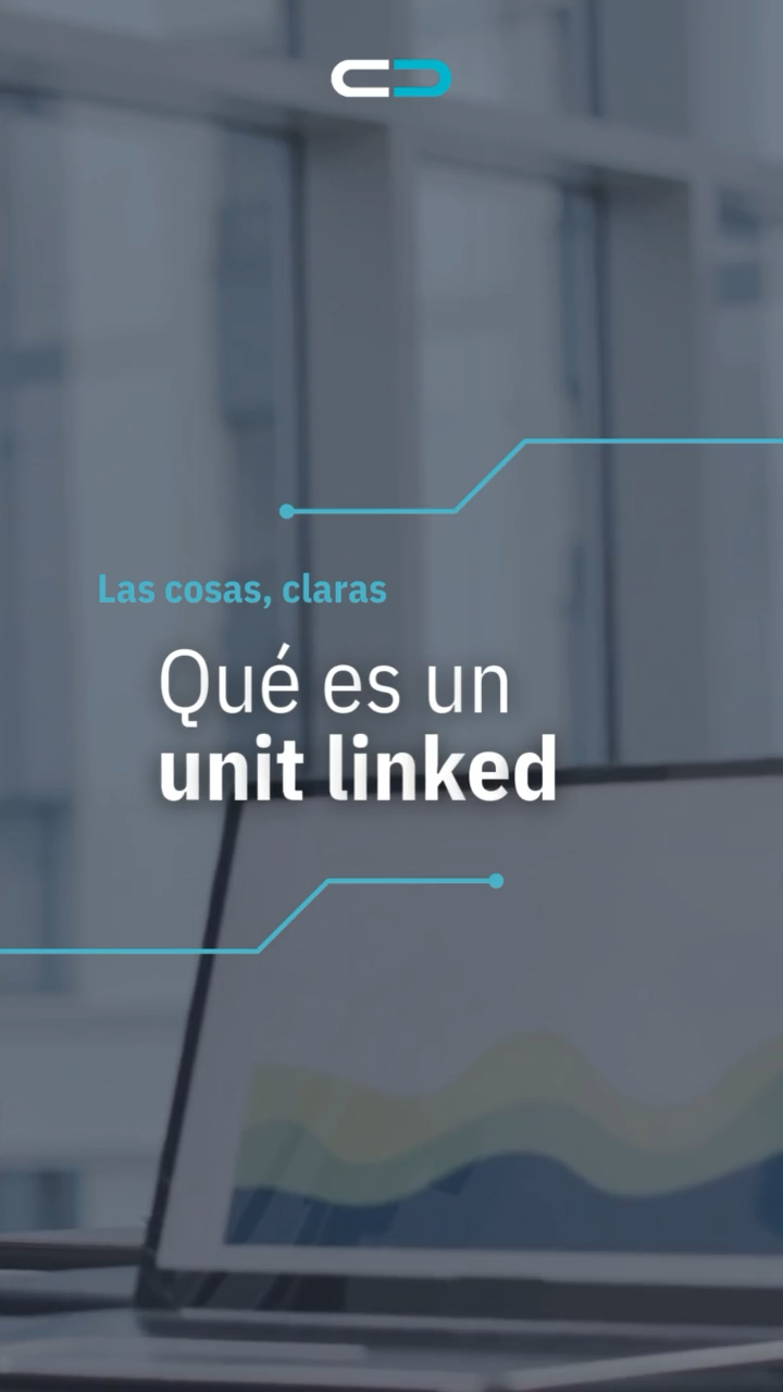 02 - Qué es un Unit linked