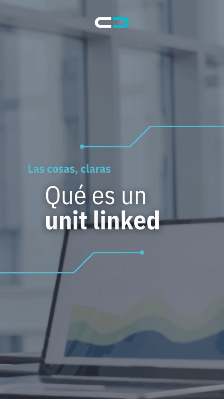02 - Qué es un Unit linked